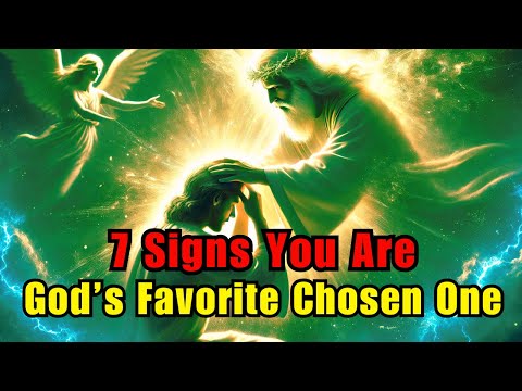 7 Signs You Are God's Favorite Chosen One