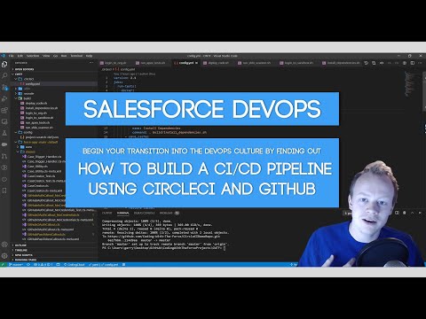 Salesforce DevOps Tutorial: How to Build a CI/CD Pipeline using CircleCI and GitHub