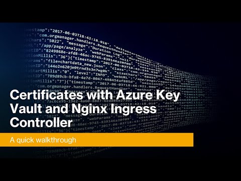 Certificates with Azure Key Vault and Nginx Ingress Controller