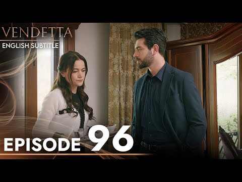 Vendetta - Episode 96 English Subtitled | Kan Cicekleri