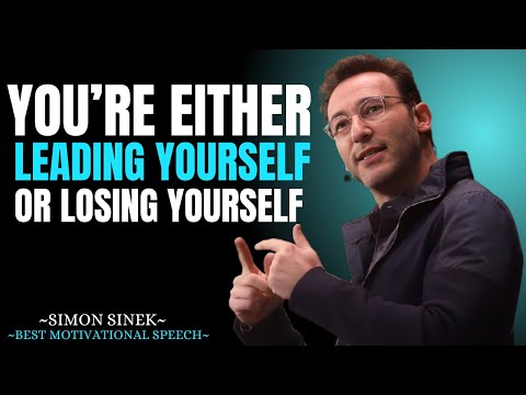 You’re Either Leading Yourself or Losing Yourself || Best Motivational Speech By Simon Sinek