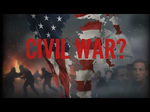 3 reasons we're headed for a civil war and 2 reasons we aren't