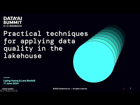 Learn Practical Techniques for Applying Data Quality in the Lakehouse with Databricks
