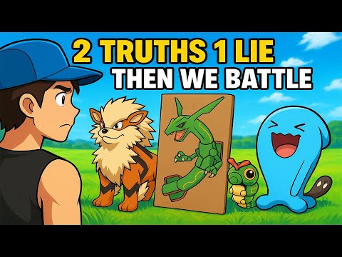2 Truths and 1 Lie Pokemon Then We Battle!