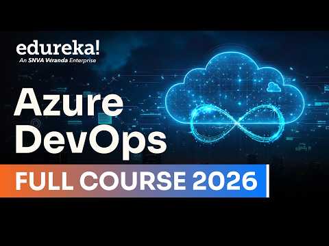 Azure DevOps Full Course in 9 Hours [2026] | Azure DevOps Tutorial For Beginners | Edureka Live