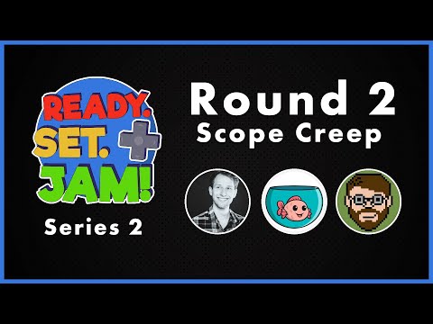 Ready. Set. Jam! - Series 2 Game Jam Competition (Round 2)