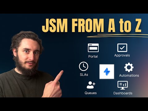 Jira Service Management: Full End-to-End Tutorial for Customers, Agents & Admins