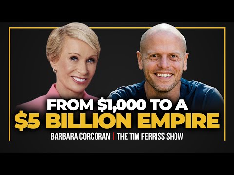 How Barbara Corcoran Turned $1,000 into a $5B+ Empire (Plus: PR Stunts, Sales Techniques, and More)