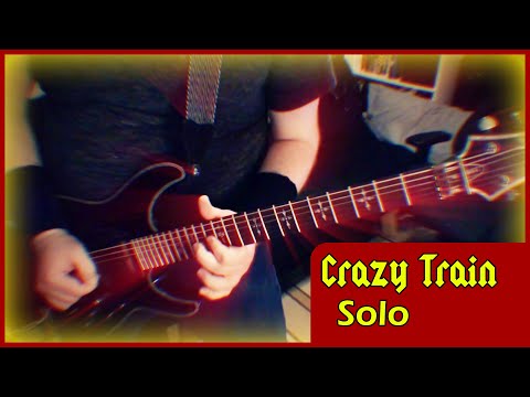 [Ozzy Osbourne] Crazy Train - Guitar Solo Cover