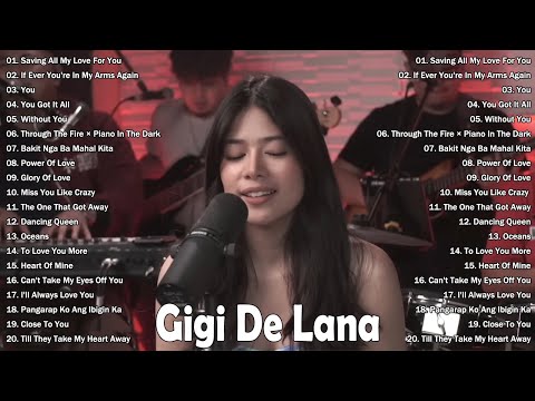 Saving All My Love For You | Gigi De Lana Top 20 Hits Songs Cover Nonstop Playlist 2025