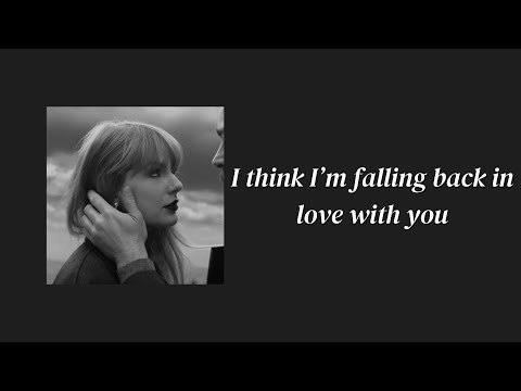 I think I'm falling back in love with you || a Taylor Swift playlist