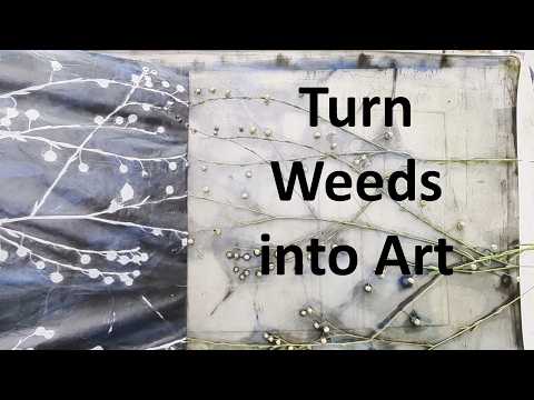 Turning Weeds into Art: Gel Plate Printing with Found Vegetation