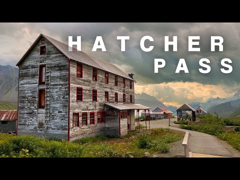 Hatcher Pass & Independence Mine | MUST VISIT in Alaska