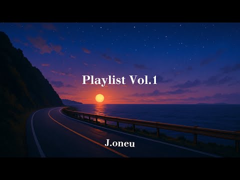 밤에 듣는 Lo-fi R&B 플레이리스트🌇 | 감성 음악 모음 J.oneu (Official Playlist)