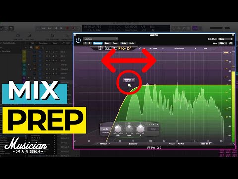 Mix Prep Workflow for BETTER Mixes