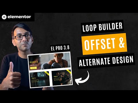 Offset Loop Grid Builder and Alternate Templates -  Elementor Pro 3.8 - Elementor Wordpress Tutorial