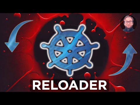 Reloader + Kubernetes: Hot Reload ConfigMaps & Secrets
