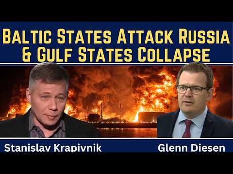 Stanislav Krapivnik: Baltic States Attack Russia & Gulf States Collapse
