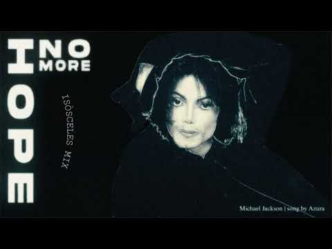 Michael Jackson - No More Hope reuploaded Isósceles