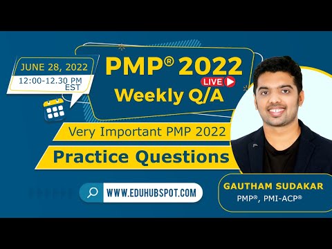 PMP 2022 Live Questions and Answers (June 28 - 2022 with Team EduHubSpot)