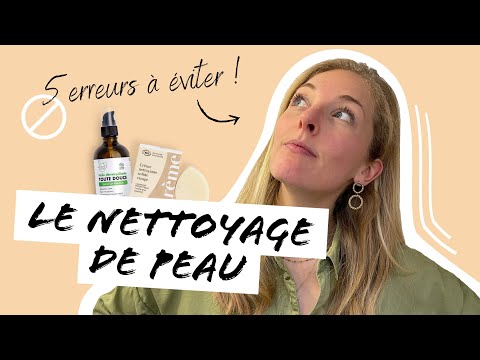 COMMENT BIEN NETTOYER SA PEAU ? (erreurs, démaquillage, double nettoyage…)