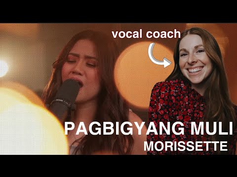 Vocal coach reacts to Morissette Amon - Pagbigyang Muli