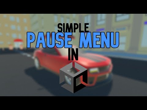 How To Make a Simple Pause Menu in UNITY