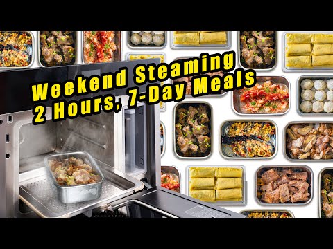 2 hours on weekends, complete a week of steaming dishes 懒人蒸菜备菜，健康不用开火，周末2小时搞定 | 曼食慢语