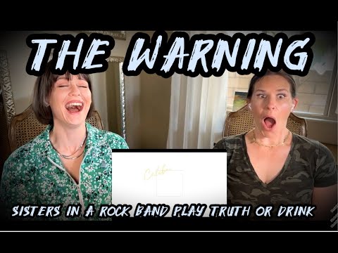 The Warning - Sisters in a Rock Band Play Truth or Drink - Opposite Sisters React!!!