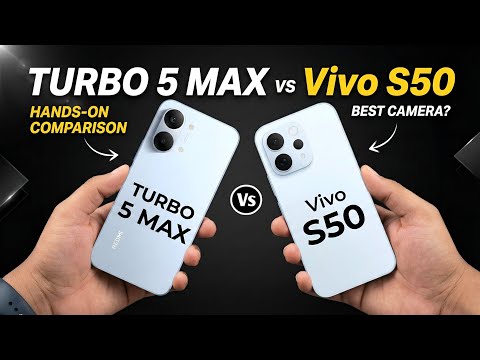 Redmi Turbo 5 Max Vs Vivo S50 5G