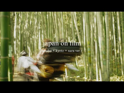 japan on film (osaka + kyoto + nara) 2023