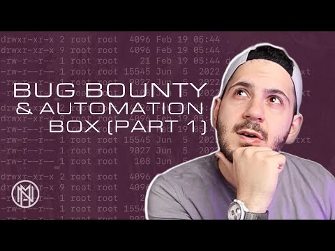 This Is How You Setup Your Bug Bounty & Automation Box  (Part 1)