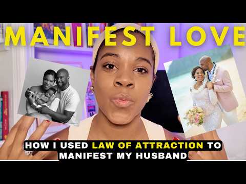 How I MANIFESTED my husband using LAW OF ASSUMPTION