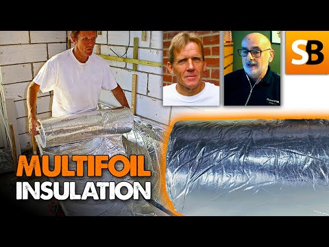 What is Multifoil Insulation? — With Byron Lawson