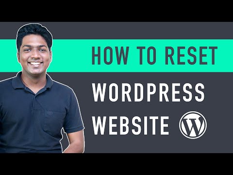 How to Reset your WordPress Site