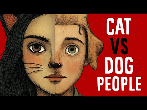 The Psychology of Cat vs. Dog Lovers