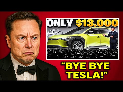 Elon Musk Completely Loses It After: Toyota Released New $13,000 EV & Obliterated Tesla Model Y