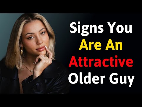 6 Signs You’re an Attractive Older Man (Even If You Don’t Realize It)