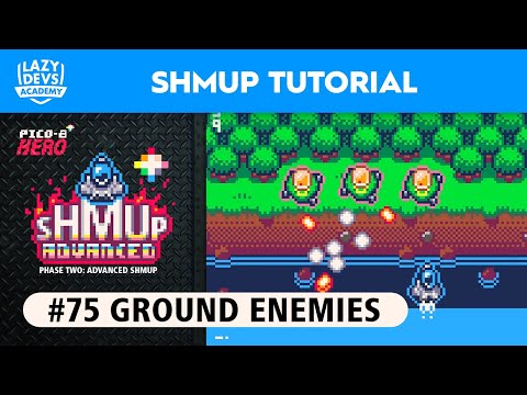 Making an Advanced Shmup #75 - Ground Enemies