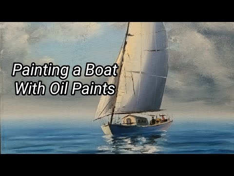 Easy Oil Painting Techniques. Painting Clouds and a Boat.   Oil Painting Tutorials