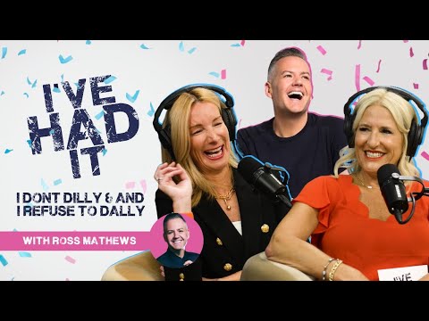 I Don't Dilly & I Refuse to Dally with Ross Mathews