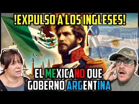 ARGENTINOS INCREDULOS REACCIONAN AL MEXICANO QUE GOBERNÓ ARGENTINA Y EXPULSÓ A LOS INGLESES!