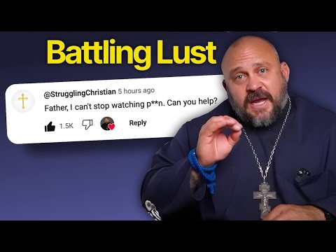 How a Priest Treats Lust Addiction