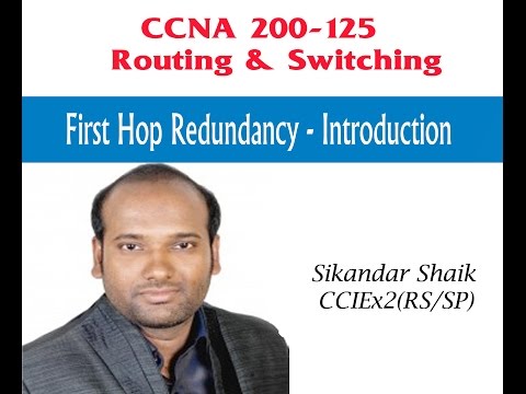 First Hop Redundancy - Introduction - Video By Sikandar Shaik || Dual CCIE (RS/SP) # 35012