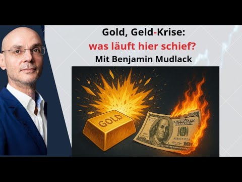 Gold explodiert, Geld-Krise: Was läuft hier schief? Mit Benjamin Mudlack