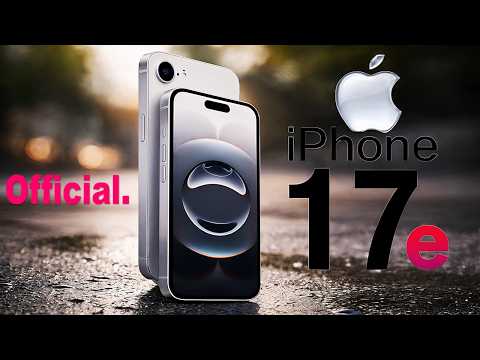 iPhone 17e - OMG, It's Finally Official!