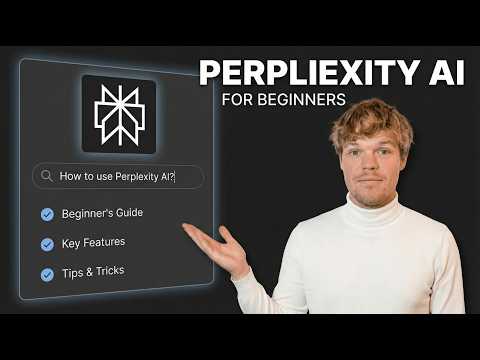 How To Use Perplexity AI For Beginners