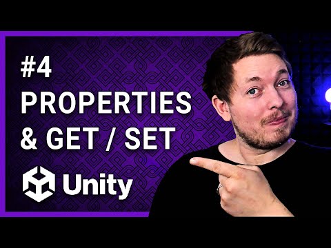 #4 | PROPERTIES & GET/SET METHODS 🎮 | Unity For Beginners | Unity Tutorial