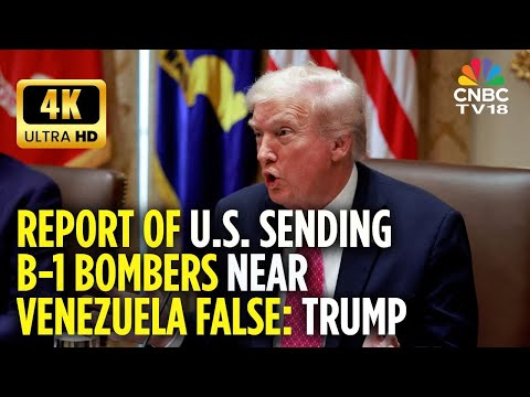 US President Trump Denied Reports Of U.S. B‑1 Bombers Flying Near Venezuela | N18G