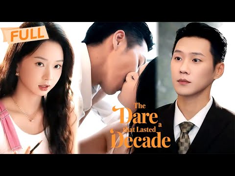 [MULTI SUB] The Dare That Lasted a Decade【Full】Her high school joke started his long-game romance
